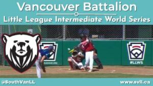 Vancouver Battalion Little League International World Series 2023